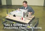 Take a Second Look at Production Aluminum Tooling