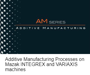 Mazak AM Series Hybrid Additive machines brochure