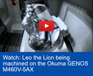 Machining Leo the Lion on Okuma GENOS M460V-5ax