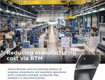 Reducing manufacturing cost via RTM