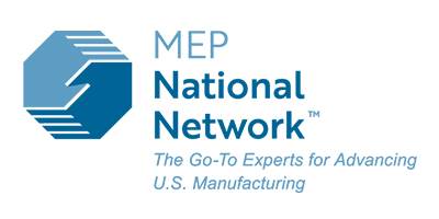 MEP National Network: The Go-To Experts for Advancing U.S. Manufacturing