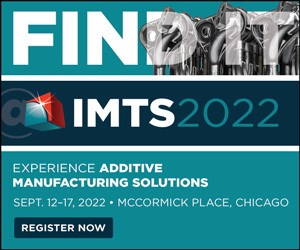 IMTS 2022添加剂制造解决方案