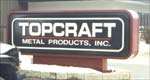 Topcraft Metal Products, Inc.