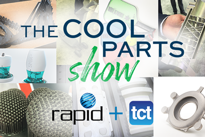 8 Cool Parts From RAPID+TCT 2021: The Cool Parts Show #32