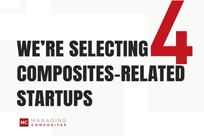 Managing Composites opens selection process to support four composites-related startups