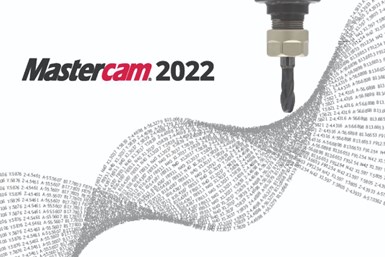 CNC Software refiere que Mastercam 2022 aumenta la productividad del mecanizado y reduce los costos generales de producción.