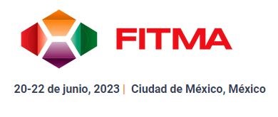 FITMA 2023 presentará un piso de exposición de alta calidad, capacitación técnica y grandes experiencias de networking.