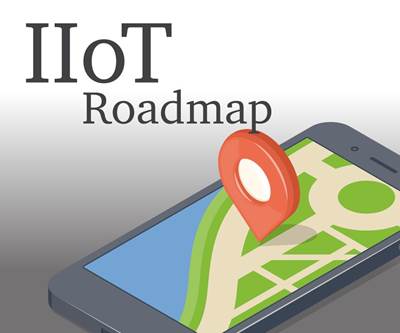 Why Your Shop Needs an IIoT Roadmap