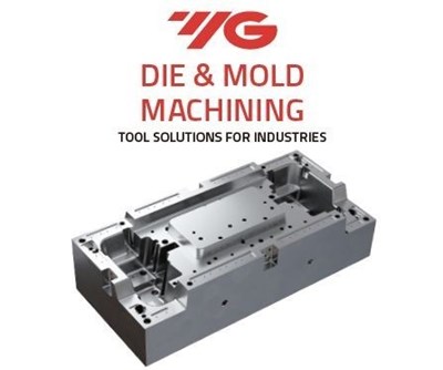YG-1 Presents New Offering for Die and Mold Applications