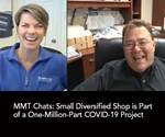 MMT Chats: Small Diversified Shop Is Part of a One-Million-Part COVID-19 Project