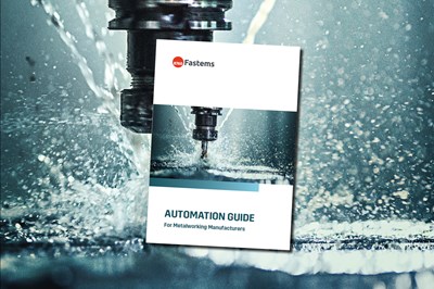 Fastems Automation Guide Reveals How to Multiply Machine Tool Efficiency with Production Automation