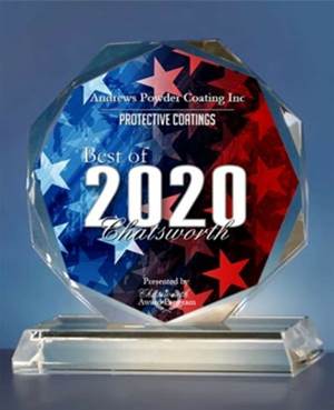 Andrews Powder Coating Earns 2020 Best of Chatsworth Award