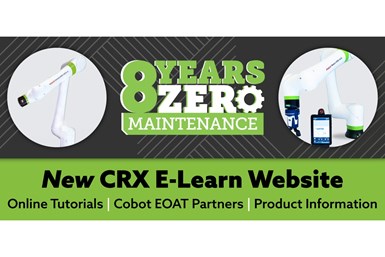 A graphic from FANUC announcing the launch of its new CRX E-Learn website and emphasizing its statement that the CRX can run for eight years without maintenance