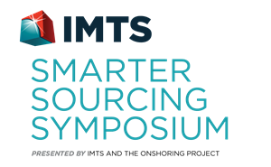 IMTS Smarter Sourcing Symposium Tackles Supply Chain Challenges