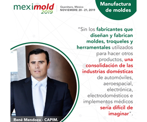 Para René Mendoza, coordinador nacional del CAPIM, Meximold 2019 responde a la necesidad de impulsar al sector de manufactura avanzada de moldes, troqueles y herramentales a través de que un mayor número de empresas locales ingresen a la cadena de valor de la industria en México. 