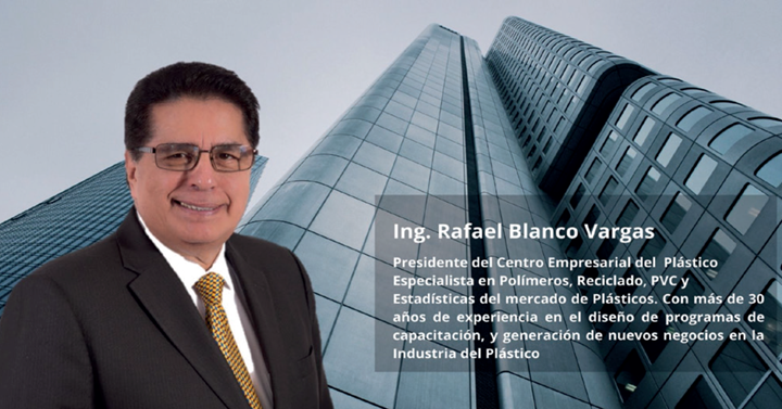 Ing. Rafael Blanco, presidente del Centro Empresarial del Plástico (CEP).