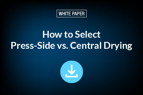 White Paper: How To Select whether Press-Side or Central Drying Works Best for Your Processing Location.