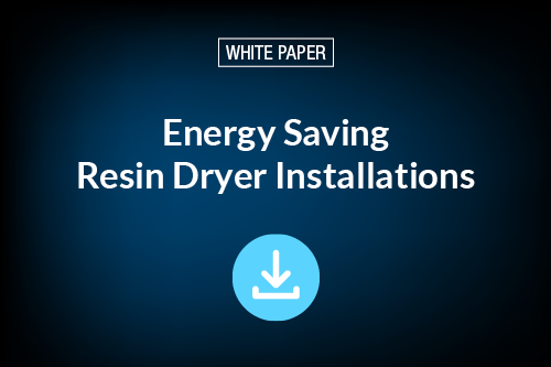 White Paper: Energy Saving Resin Dryer Installation