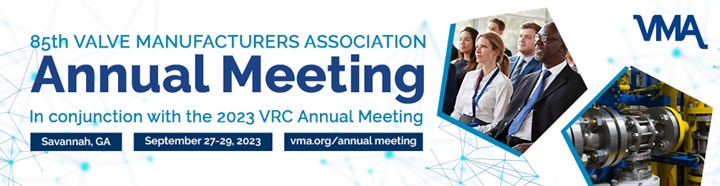 Banner advertising 85th annual meeting of Valve Manufacturers association; features stock photo of people in a meeting and a photo of a valve.