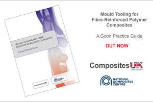 Composites UK launches best practice guide for composites tooling