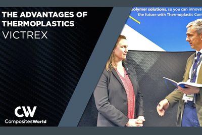 VIDEO: The Advantages of Thermoplastics in Composites Manufacturing