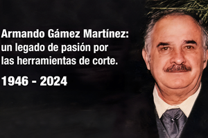 Armando Gámez Martínez: un legado de pasión por las herramientas de corte