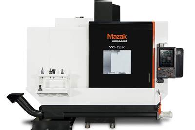 Mazak VC-Ez 20 Provides Cost-Efficient Vertical Machining