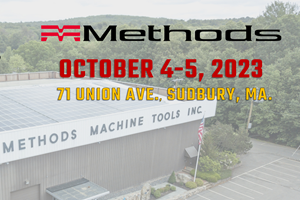 Methods Machine Tools to Host Open House Event