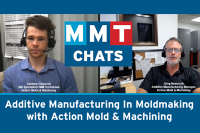 MMT Chats: Additive Manufacturing Is a Movement within Moldmaking