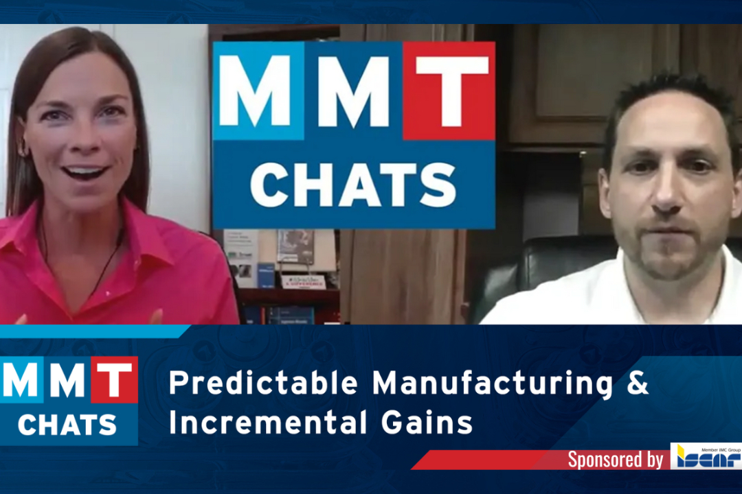 MMT Chats: Predictable Manufacturing and Incremental Gains Can Transform Moldmaking