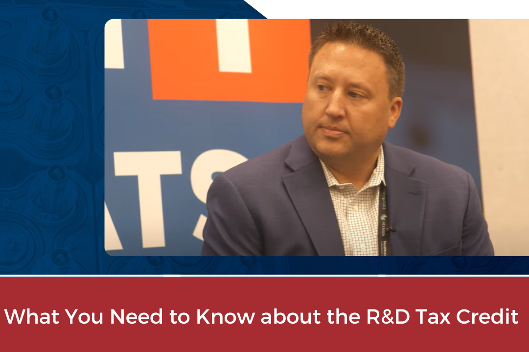 VIDEO:  What You Need to Know about the R&D Tax Credit Today