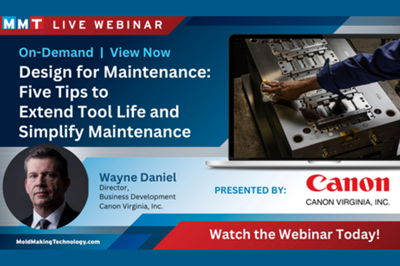 Design for Maintenance: Five Tips to Extend Tool Life and Simplify Maintenance