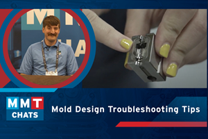 Five Steps in Mold Design to Reduce Back-End Troubleshooting