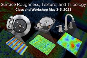 Surface Roughness, Texture, Tribology Educational Workshop Registration Opens