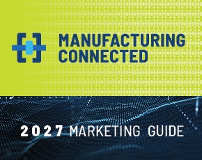 Manufacturing Connected 2027 Marketing Guide