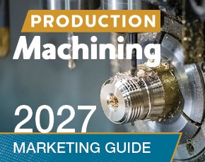 Production Machining 2027 Marketing Guide