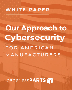 Paperless Parts Cyber Security Whitepaper