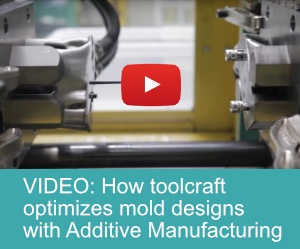 toolcraft optimizes mold designs with additive manufacturing