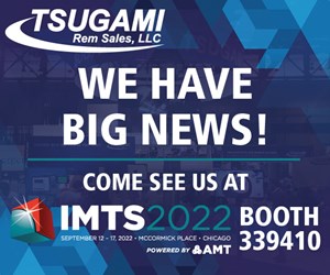 Visit Tsugami/Rem Sales at IMTS - Booth 339410!